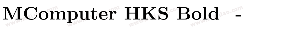 MComputer HKS Bold手机版字体转换